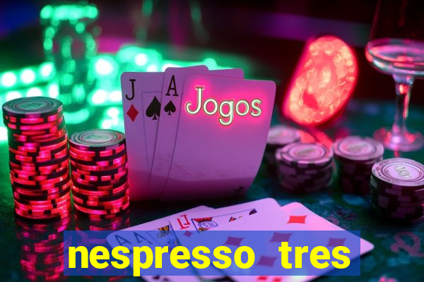 nespresso tres luzes piscando